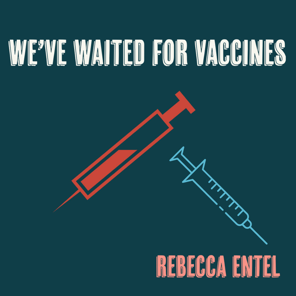 https://www.cleavermagazine.com/wp-content/uploads/2021/03/Weve-Waited-for-Vaccines.jpg